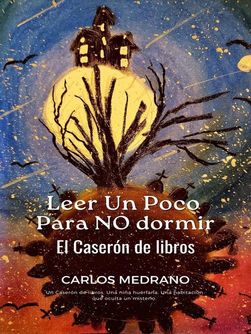 Title details for Leer Un Poco Para NO dormir by Carlos Medrano - Available